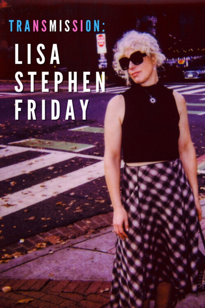 Poster of Transmission: Lisa Stephen Friday