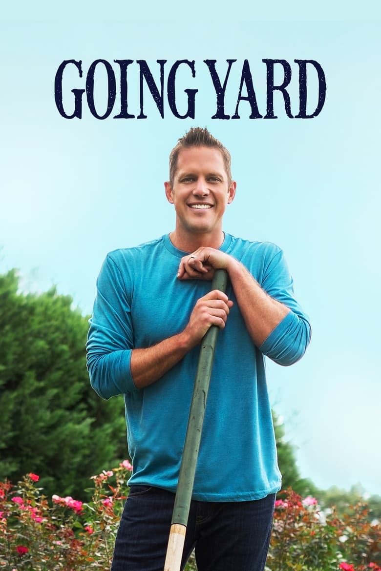 Poster of Episodes in Going Yard - Season 2 - Season 2