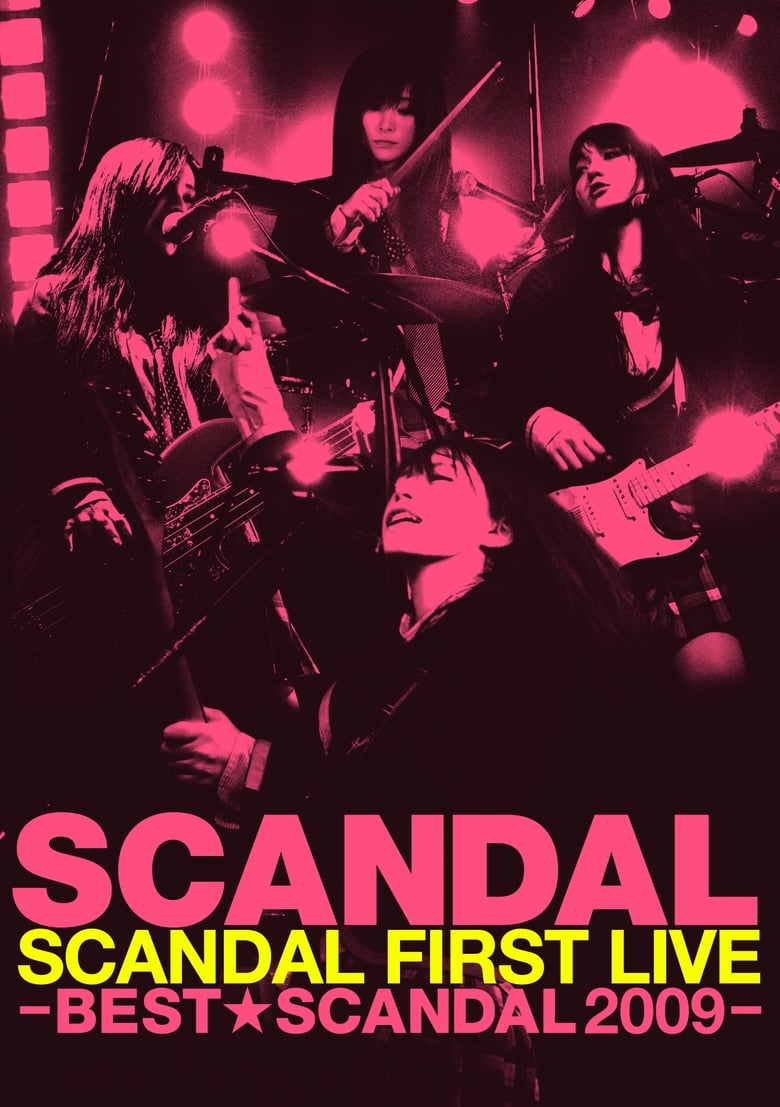 Poster of SCANDAL FIRST LIVE -BEST★SCANDAL 2009-