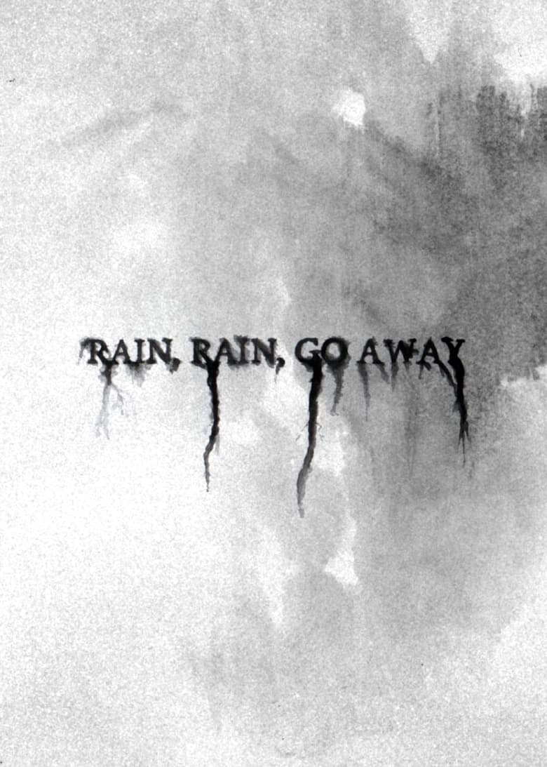 Poster of Rain, Rain, Go Away