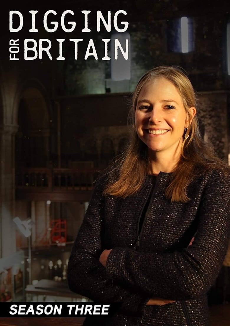 Poster of Episodes in Digging For Britain - Season 3 - Season 3