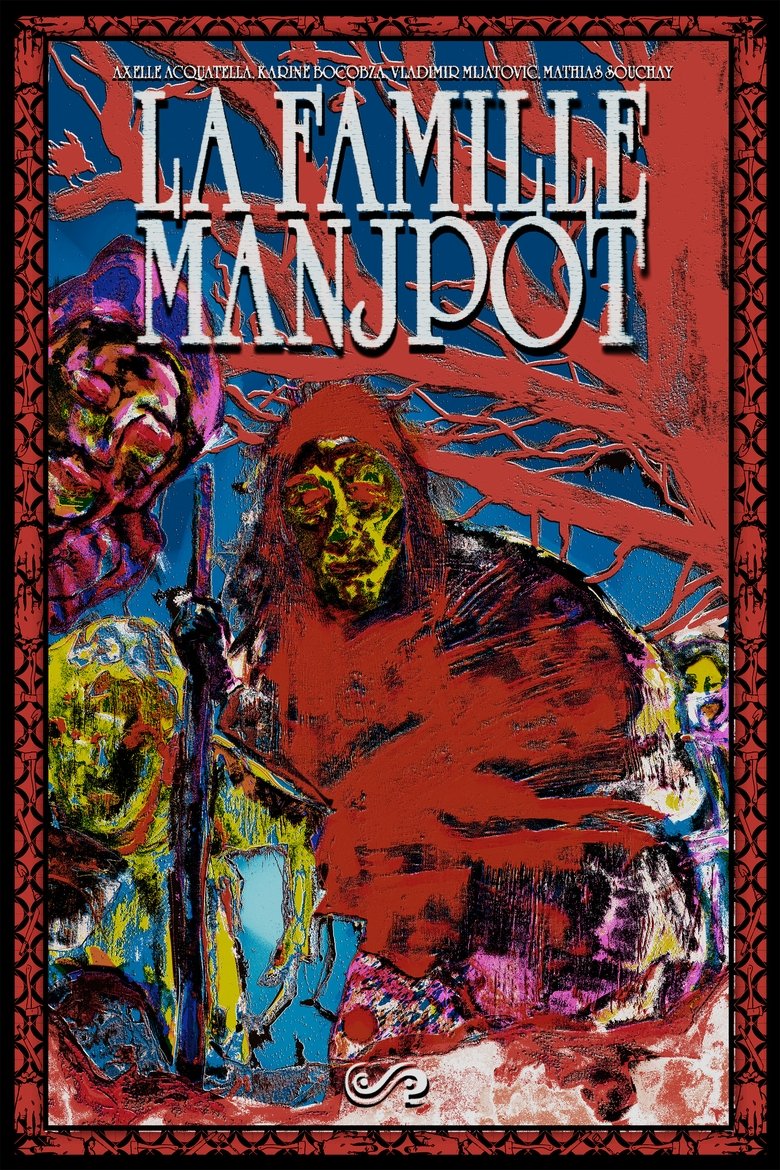 Poster of LA FAMILLE MANJPOT