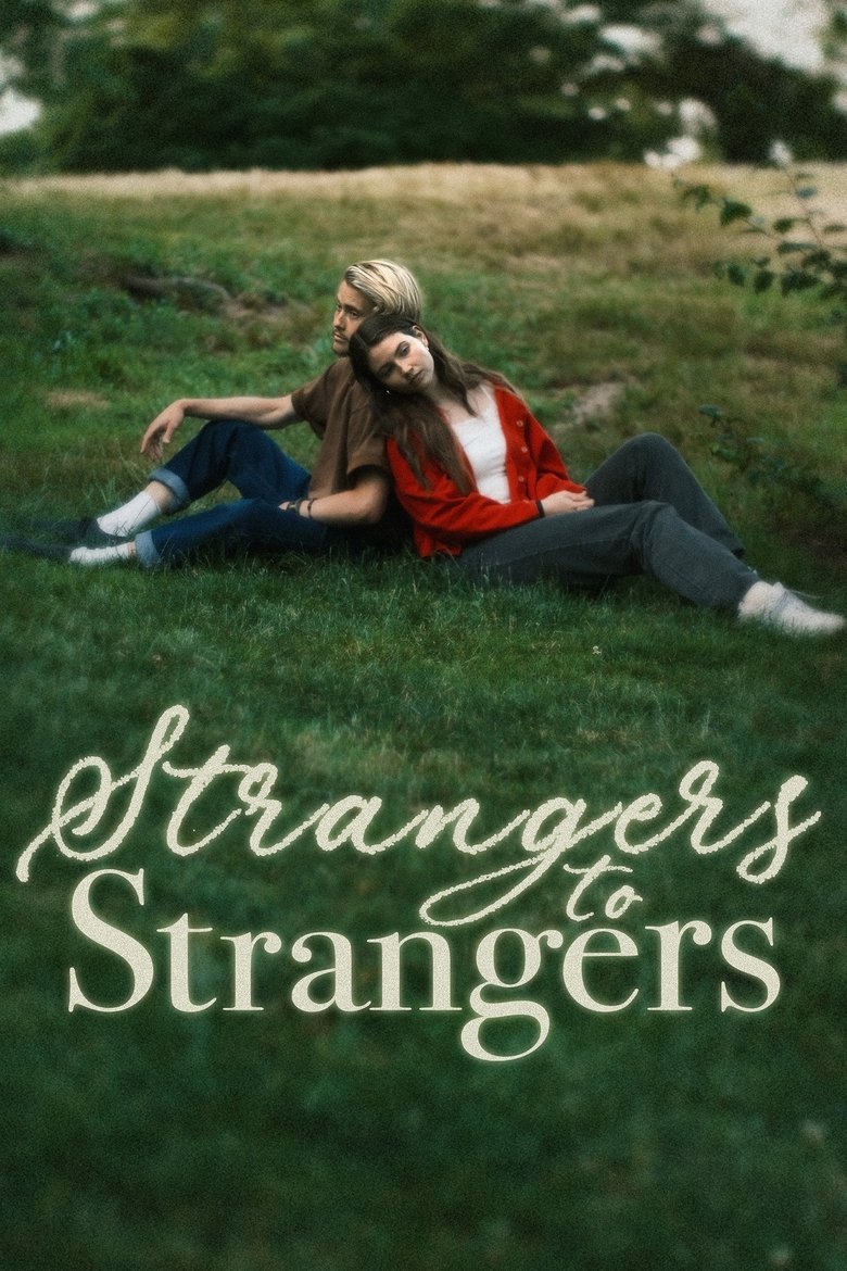 Poster of Strangers to Strangers