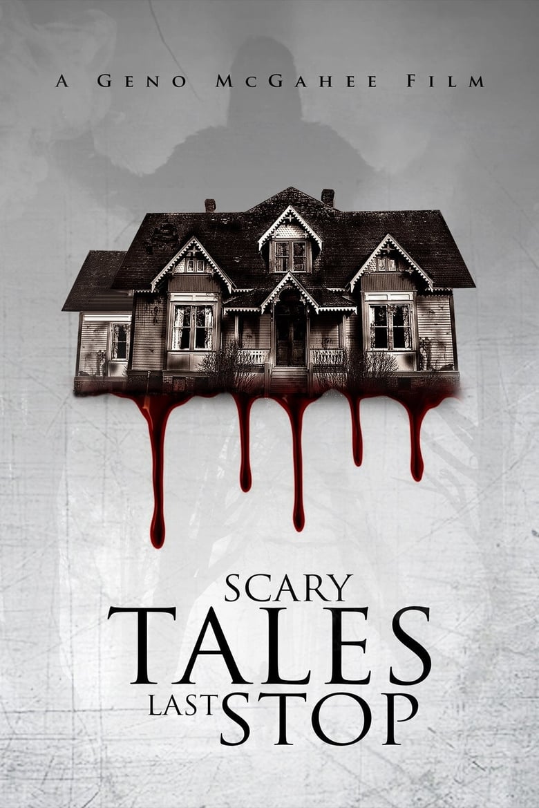 Poster of Scary Tales: Last Stop