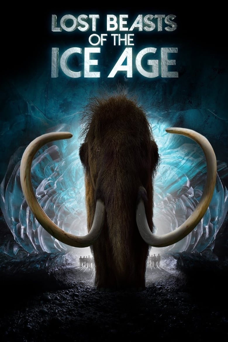 Poster of Lost Beasts of the Ice Age