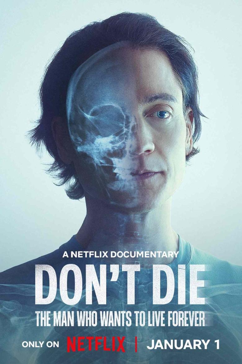 Poster of Don't Die: The Man Who Wants to Live Forever