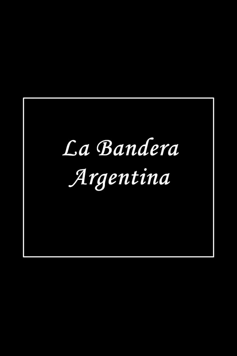 Poster of La bandera argentina