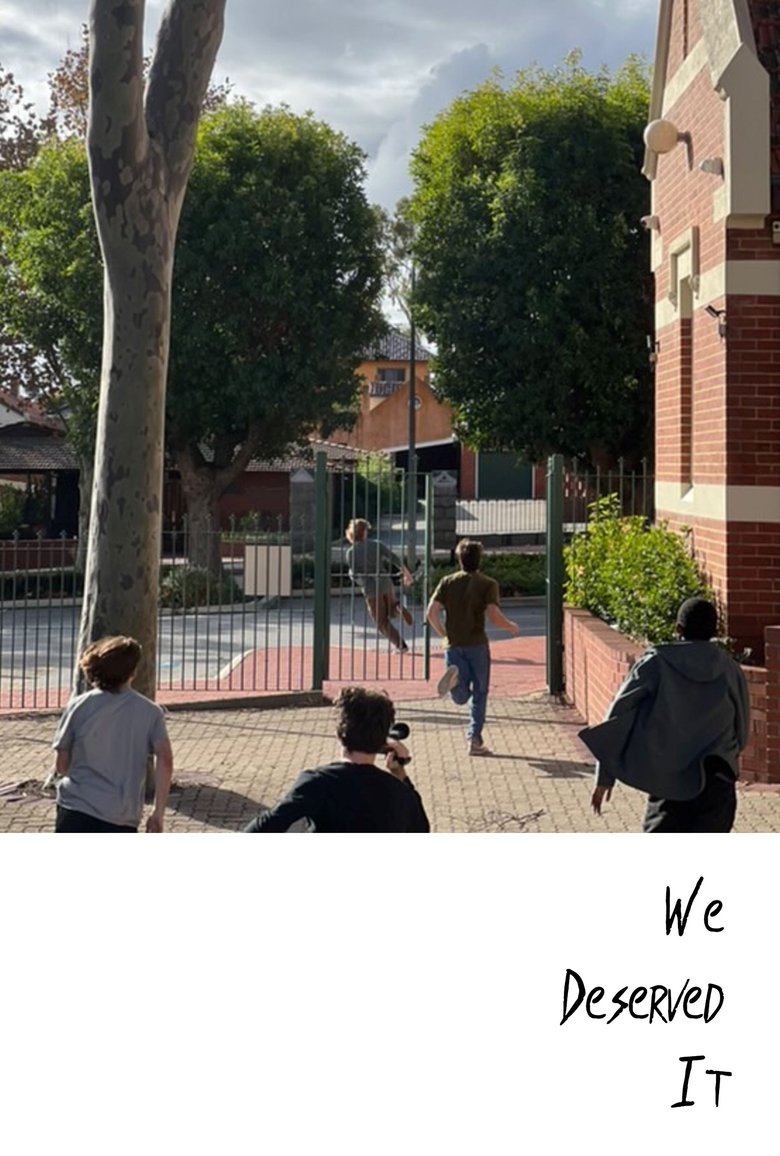 Poster of We Deserved It