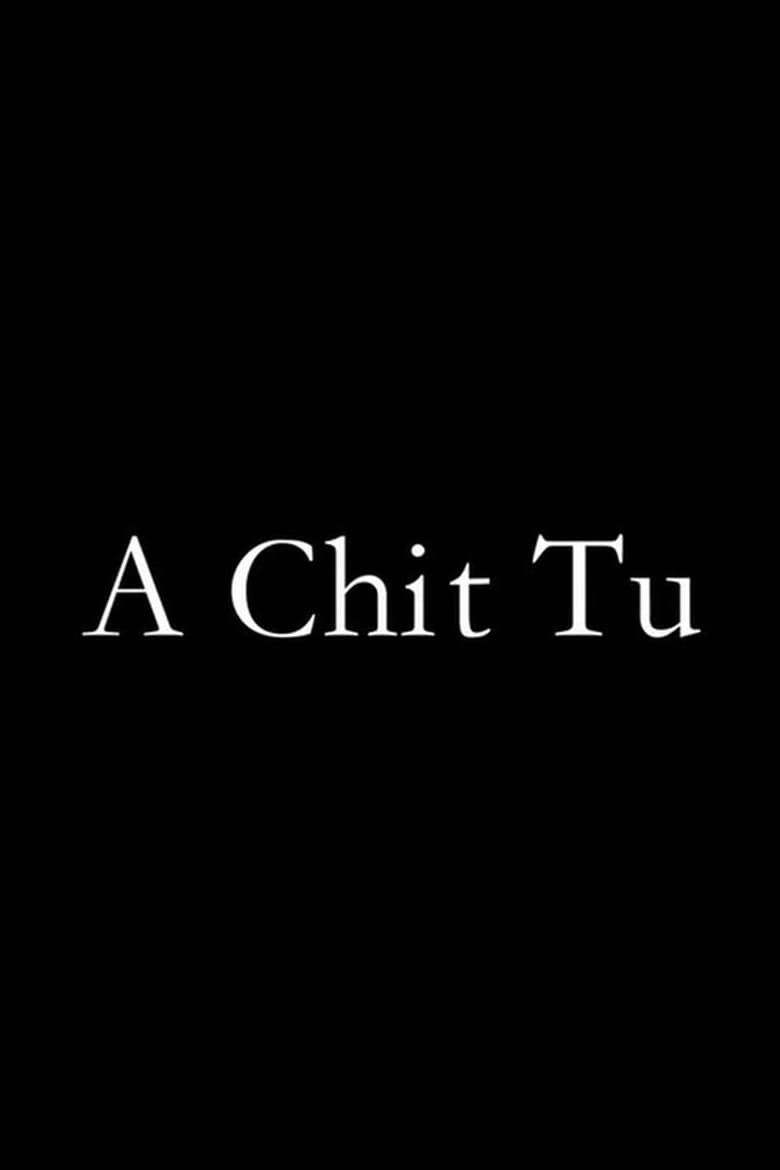 Poster of A Chit Tu