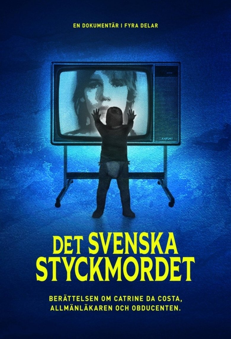 Poster of Episodes in Documents From The Inside  The Swedish Dismemberment Murder - Season 1 - Season 1