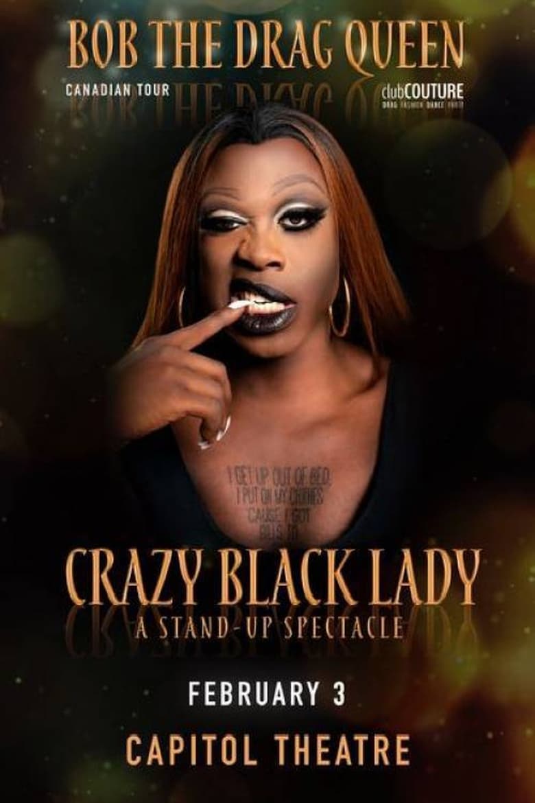 Poster of Bob the Drag Queen: Crazy Black Lady