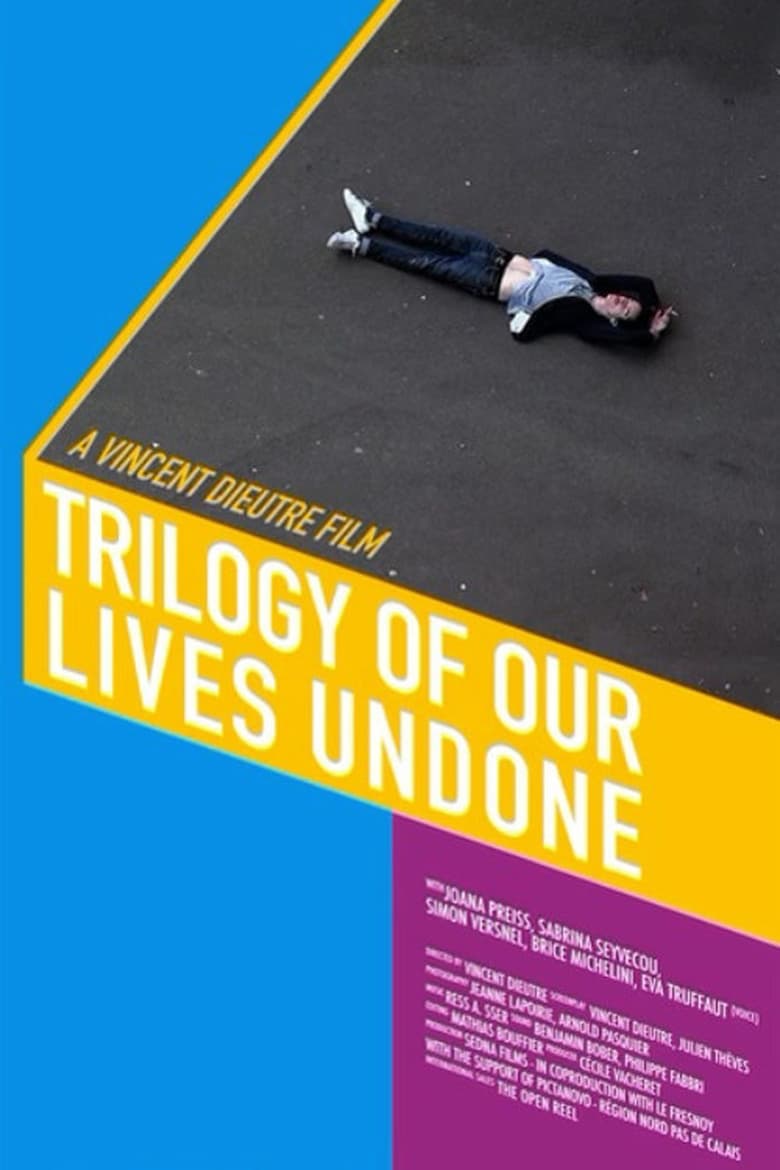 Poster of Trilogy of Our Lives Undone