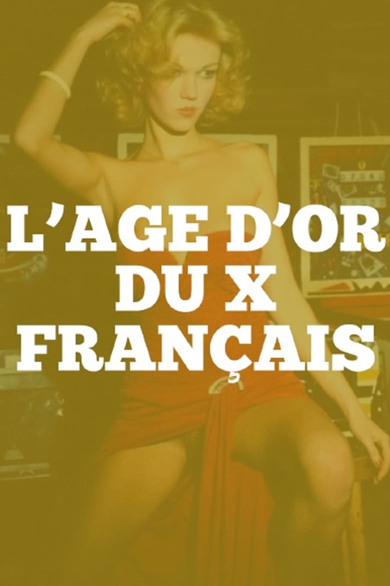 Poster of L'Age D'Or Du X Francais