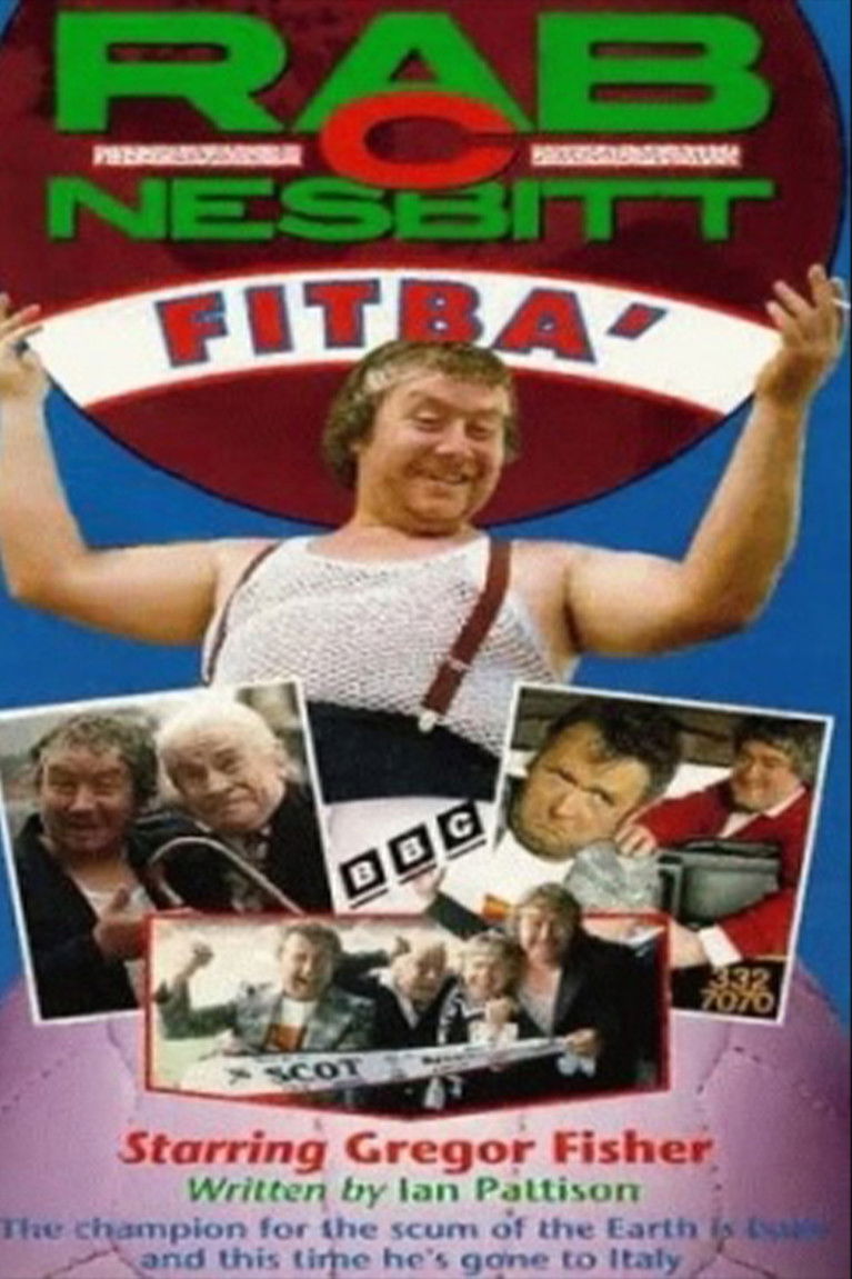 Poster of Rab C. Nesbitt: Fitba'