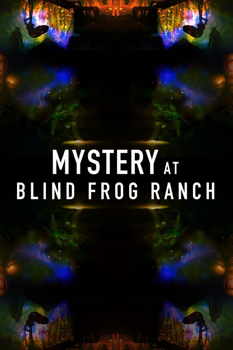 Poster of Episodes in Mystery At Blind Frog Ranch - Season 1 - Season 1