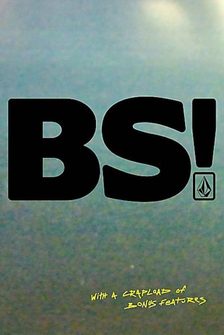 Poster of BS!