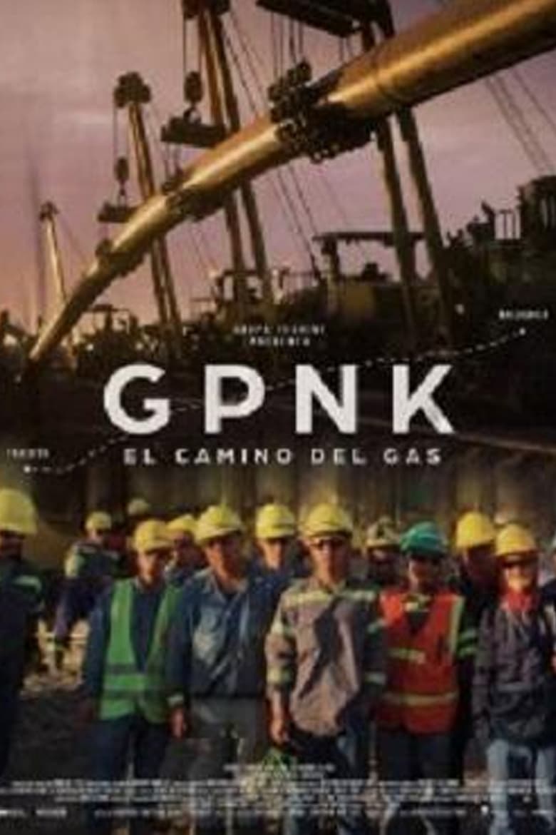 Poster of GPNK - El camino del gas