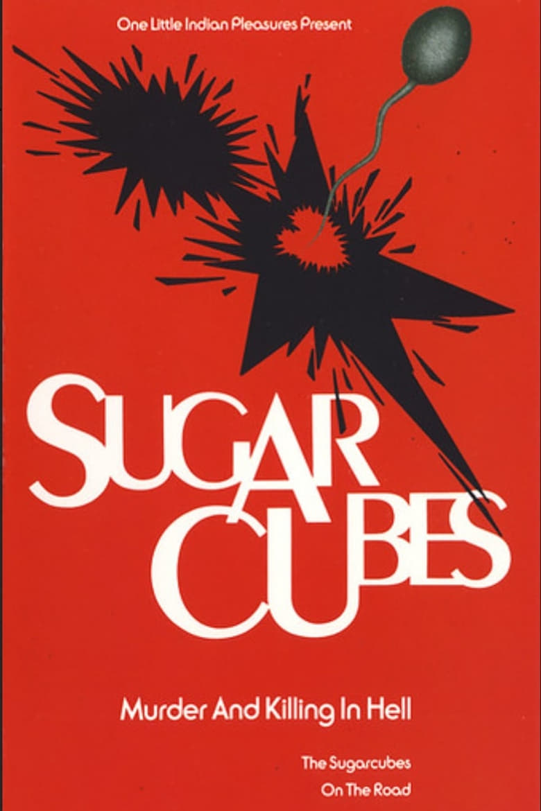 Poster of The Sugarcubes: Murder and Killing in Hell (Live at Manchester Academy)