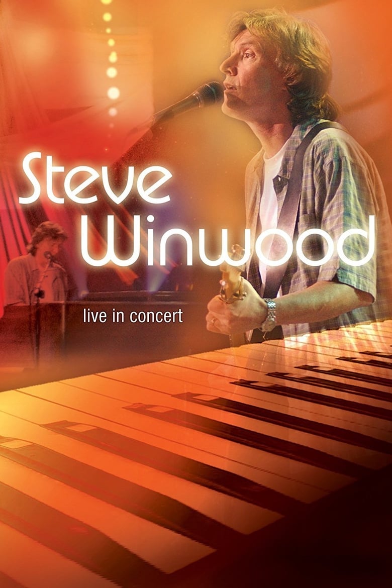 Poster of Steve Winwood Live in Concert Soundstage