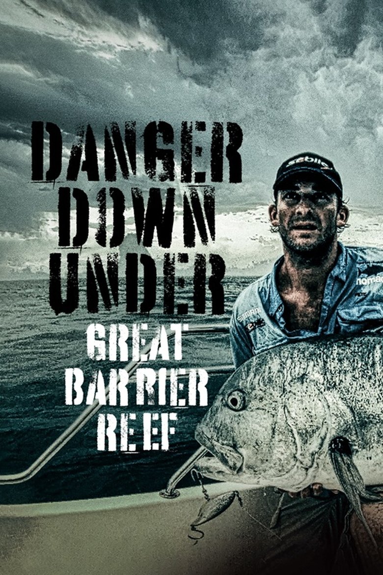 Poster of Danger Down Under: Great Barrier Reef