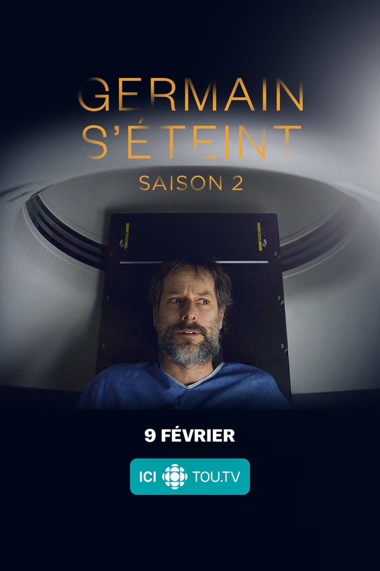 Poster of Episodes in Germain S'éteint - Season 2 - Season 2