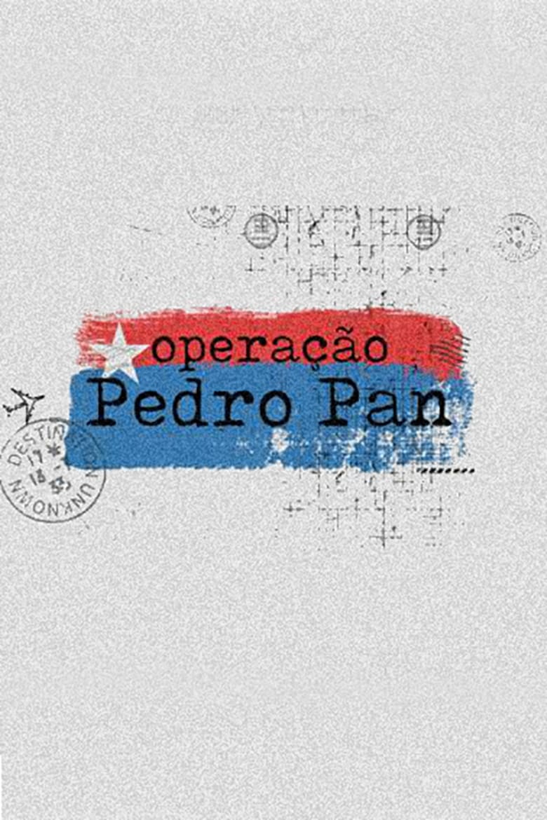 Poster of Operação Pedro Pan