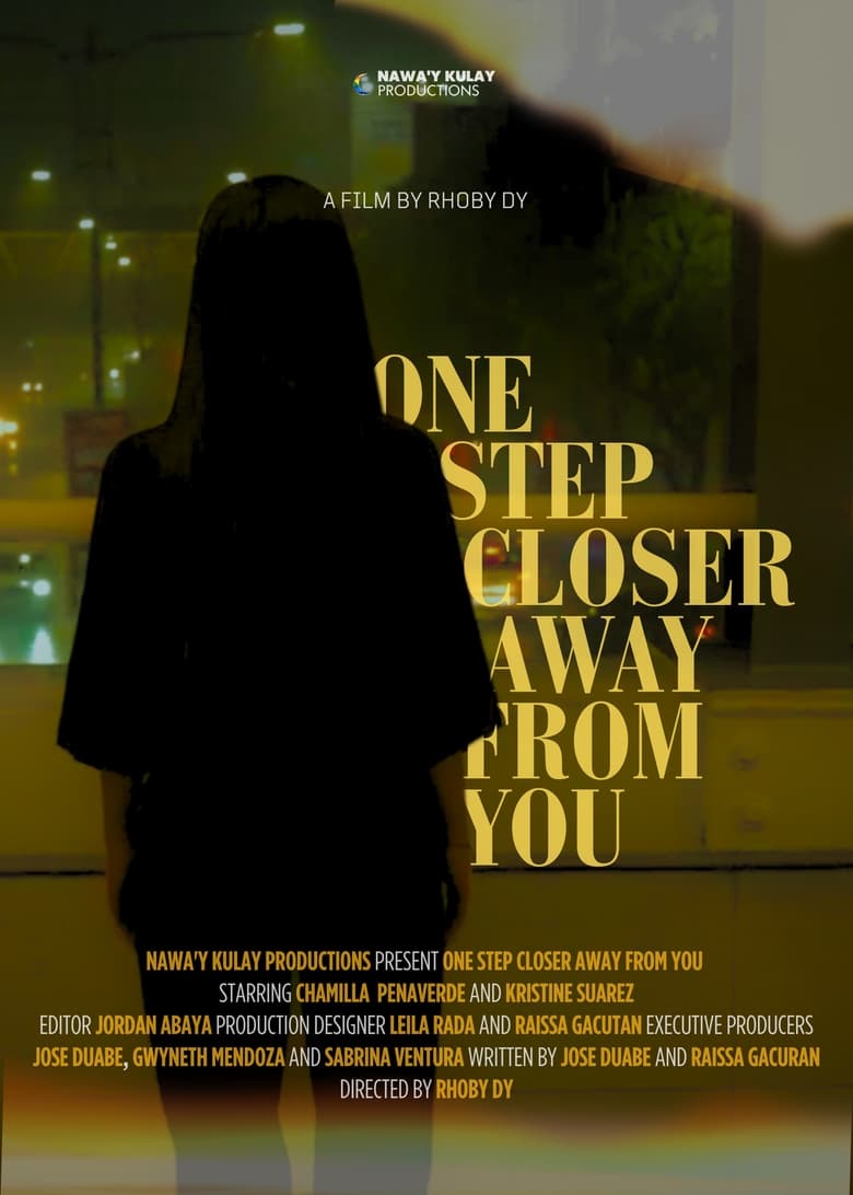 Poster of One Step Closer Away From You