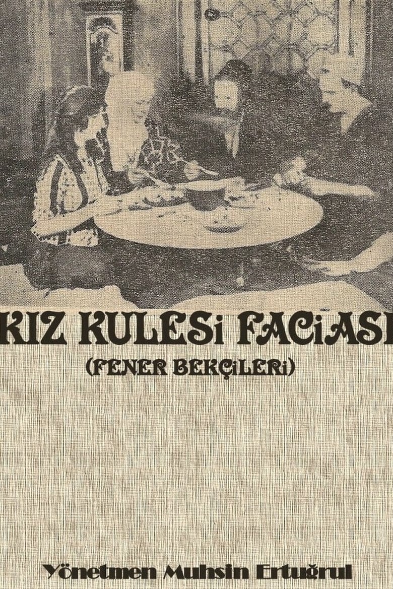 Poster of The Tragedy at Kizkulesi