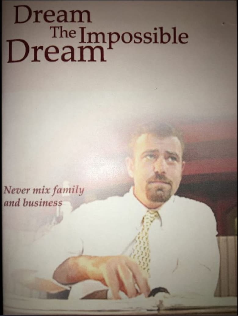 Poster of Dream the Impossible Dream