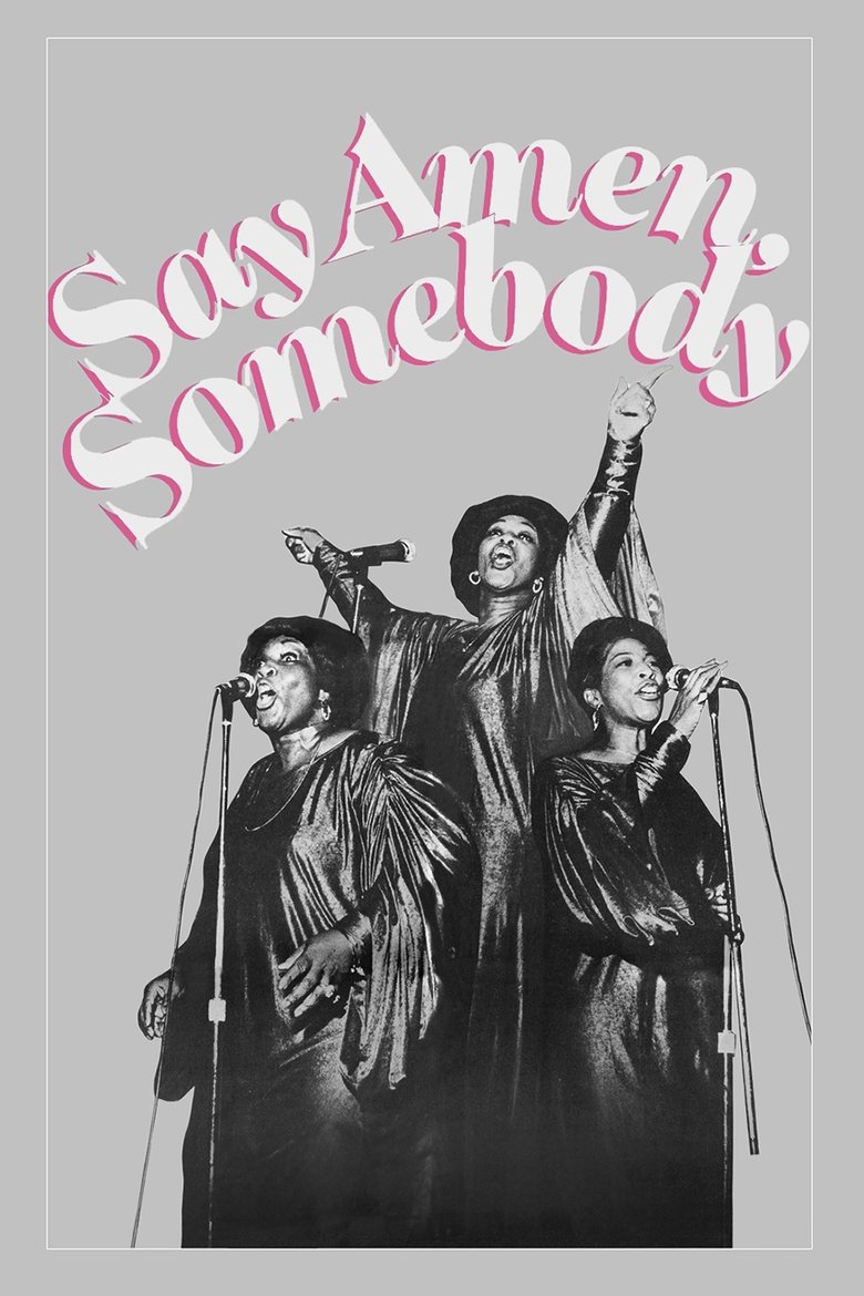 Poster of Say Amen, Somebody