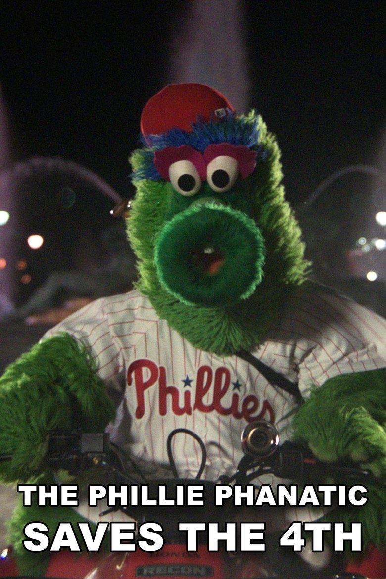 Poster of The Phillie Phanatic Saves the 4th