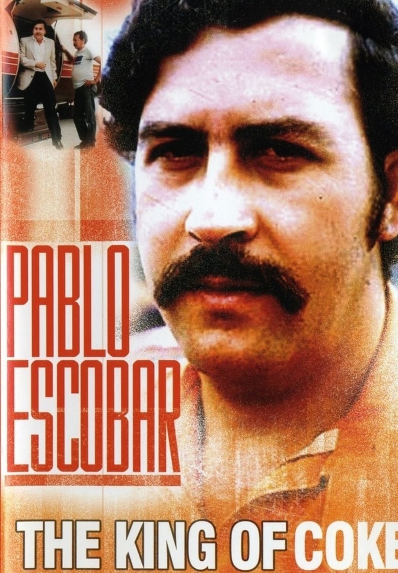 Poster of Pablo Escobar: King of Coke