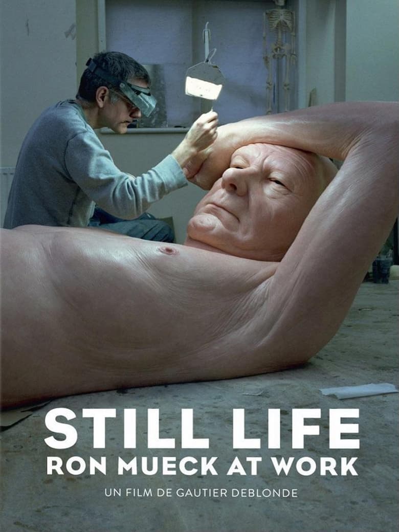 Poster of Still Life: Ron Mueck at Work