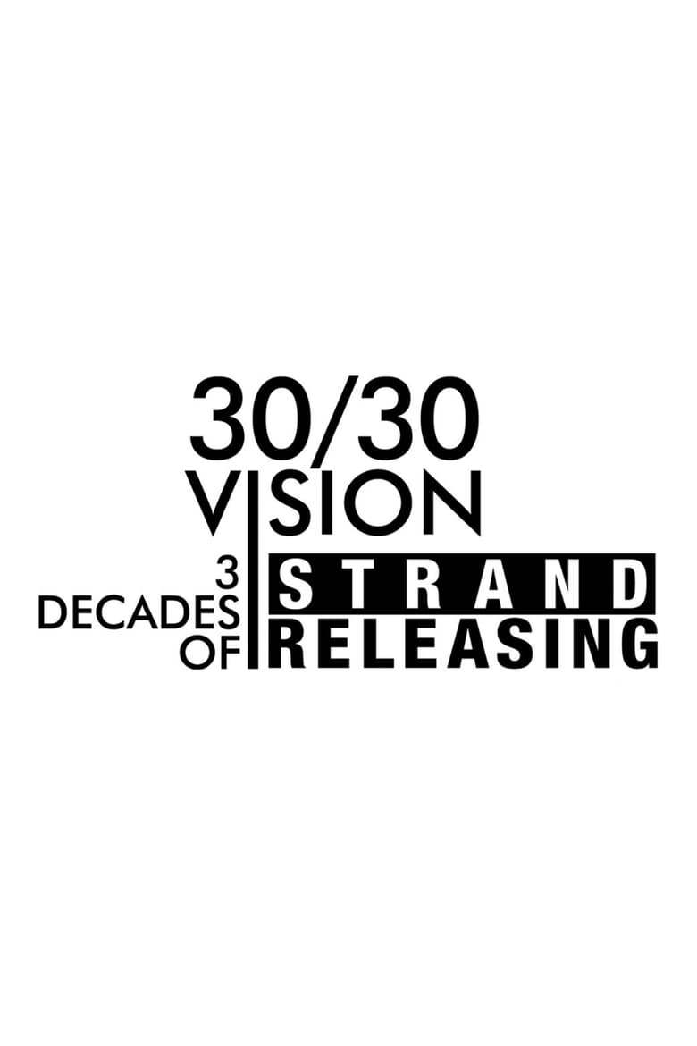 Poster of 30/30 Vision: Three Decades of Strand Releasing