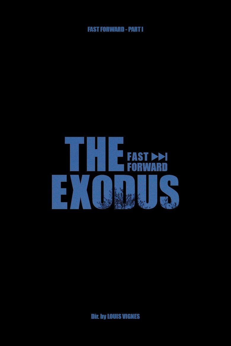Poster of L'Exode - Fast Forward Pt.1