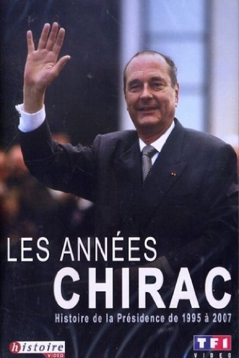 Poster of Les Années Chirac