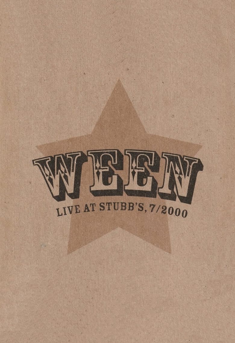 Poster of Ween: Live at Stubb's, 7/2000