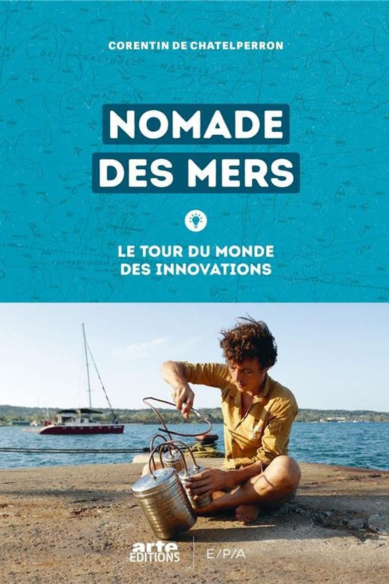 Poster of Episodes in Nomade Des Mers - Season 2 - Season 2