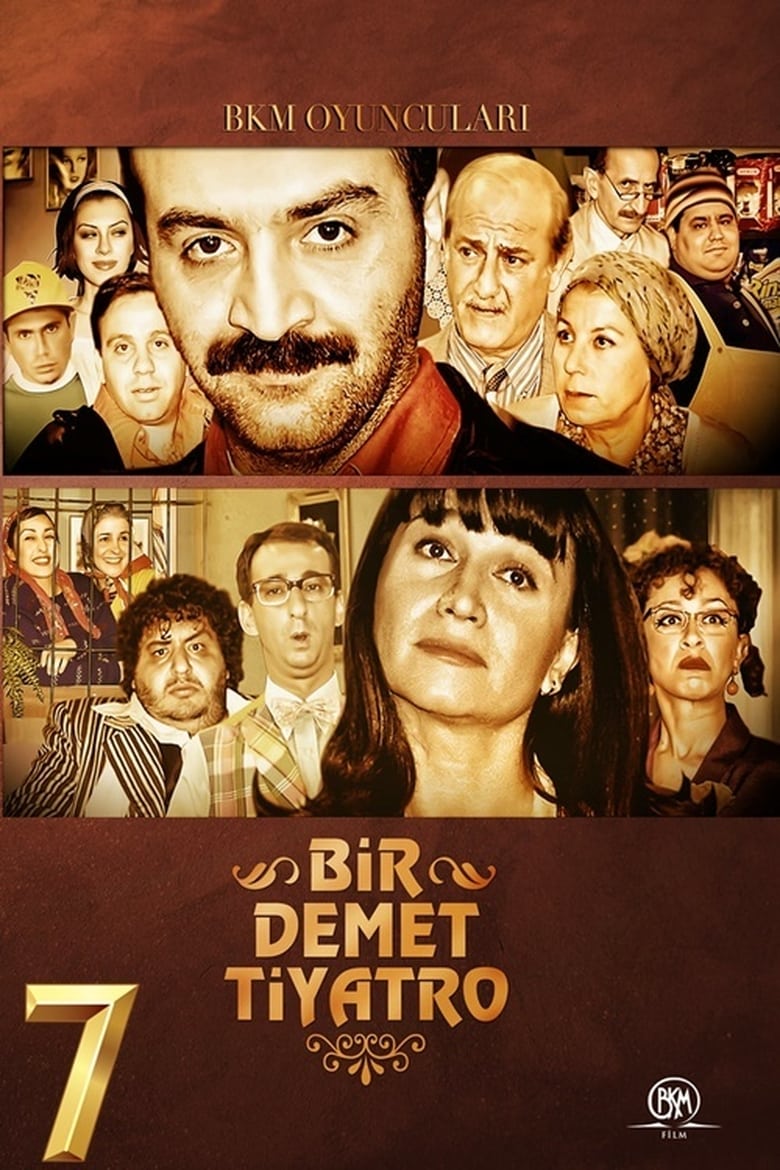 Poster of Episodes in Bir Demet Tiyatro - Season 7 - Season 7