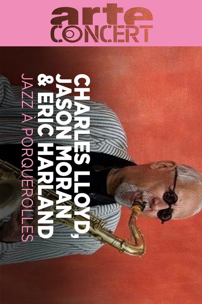 Poster of Charles Lloyd, Jason Moran & Eric Harland @ Jazz à Porquerolles 2024