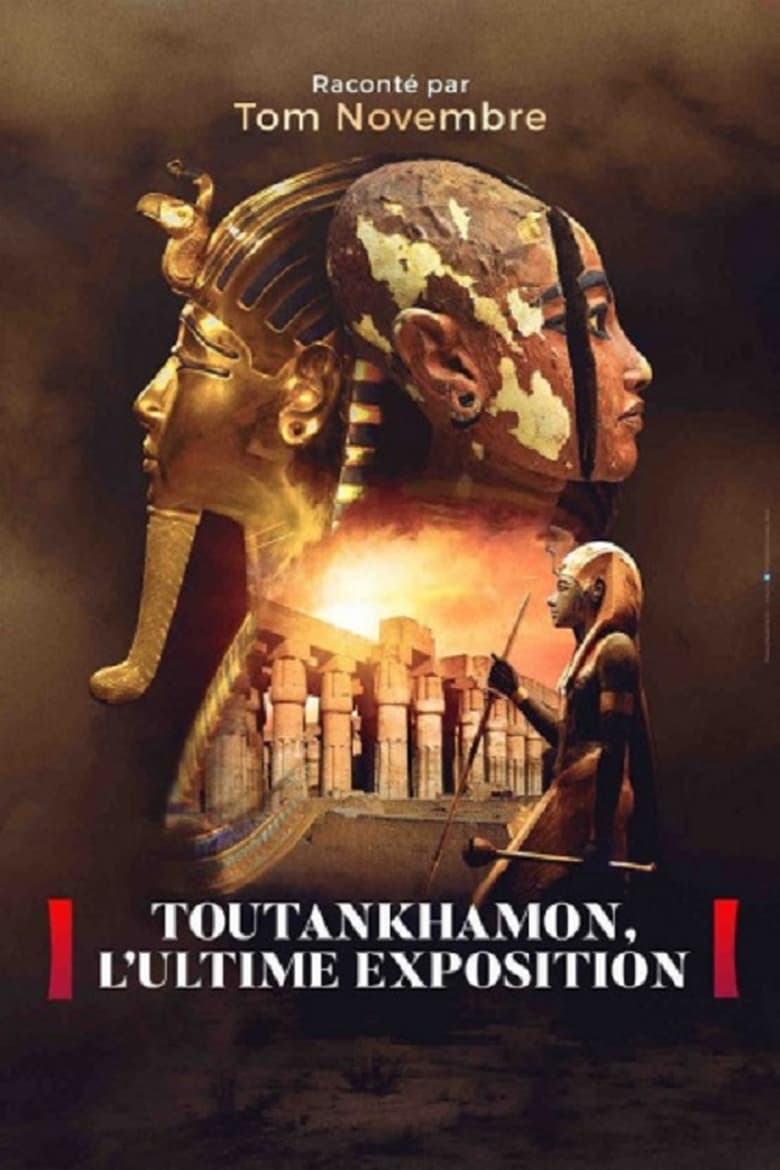 Poster of Toutankhamon, l’ultime exposition