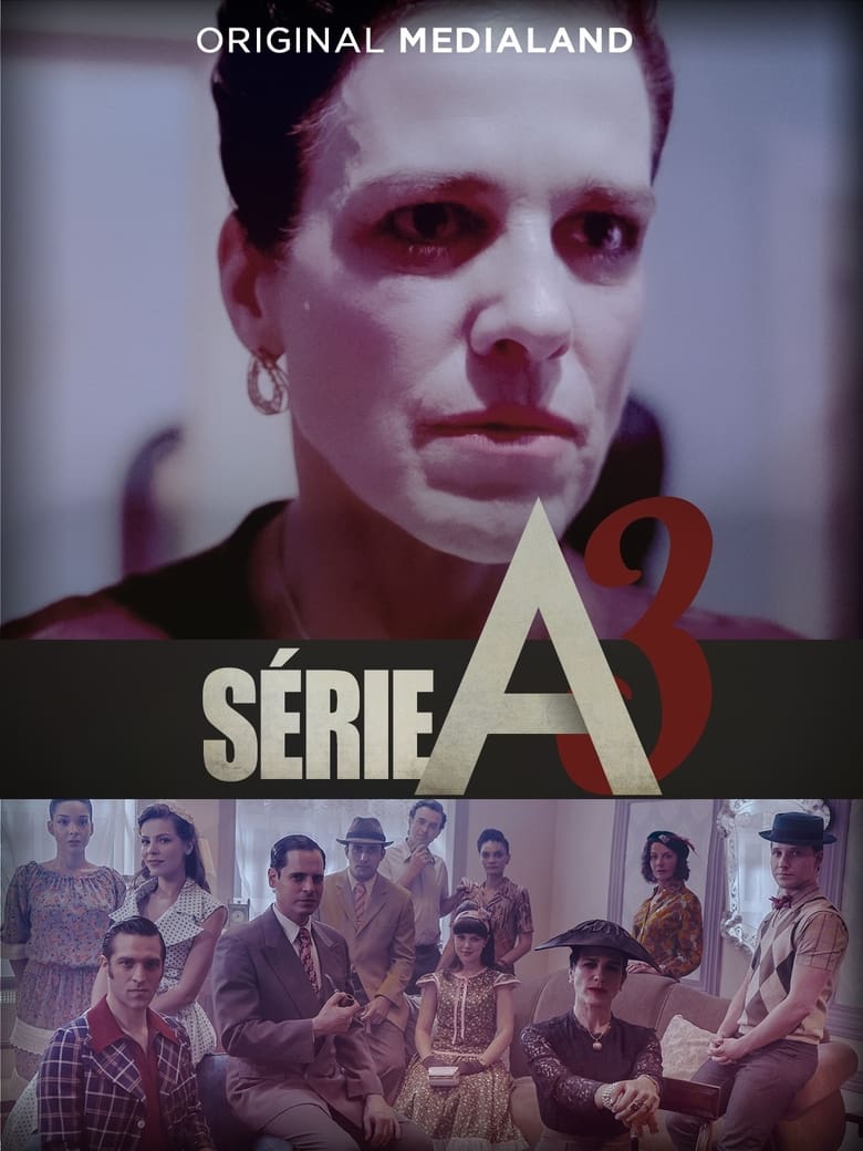 Poster of Cast and Crew in Série A3 - Season 1 - Episode 7 - Episode 7