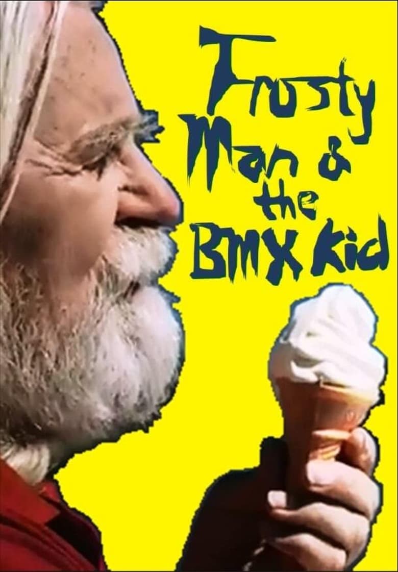 Poster of Frosty Man and the BMX Kid