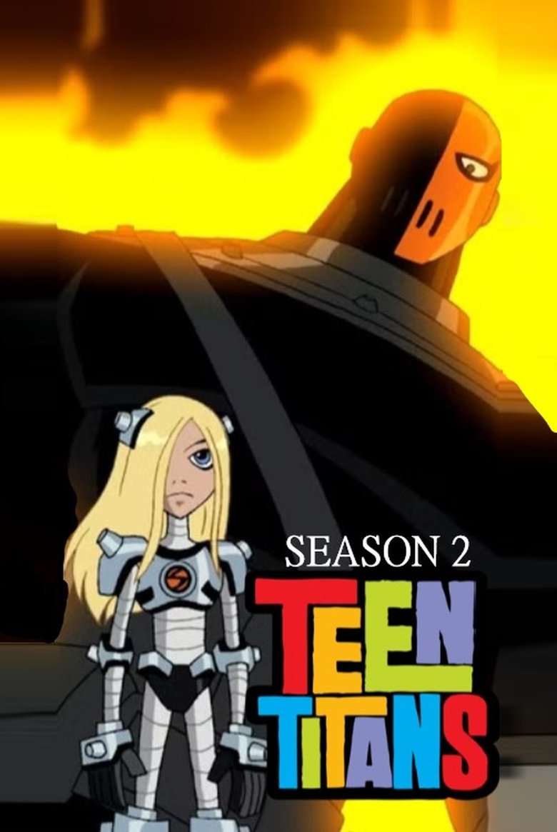 Poster of Episodes in Teen Titans - Season 2 - Season 2