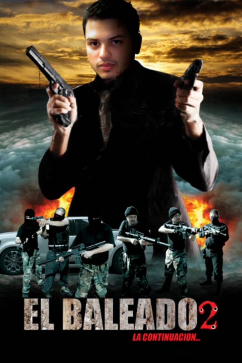 Poster of El baleado 2