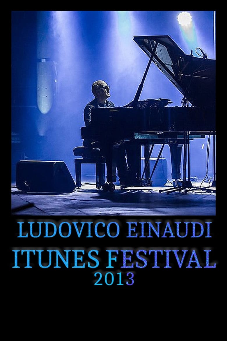 Poster of Ludovico Einaudi - iTunes Festival