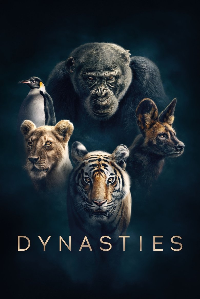 Poster of Episodes in Dynasties - Dynasties - Dynasties