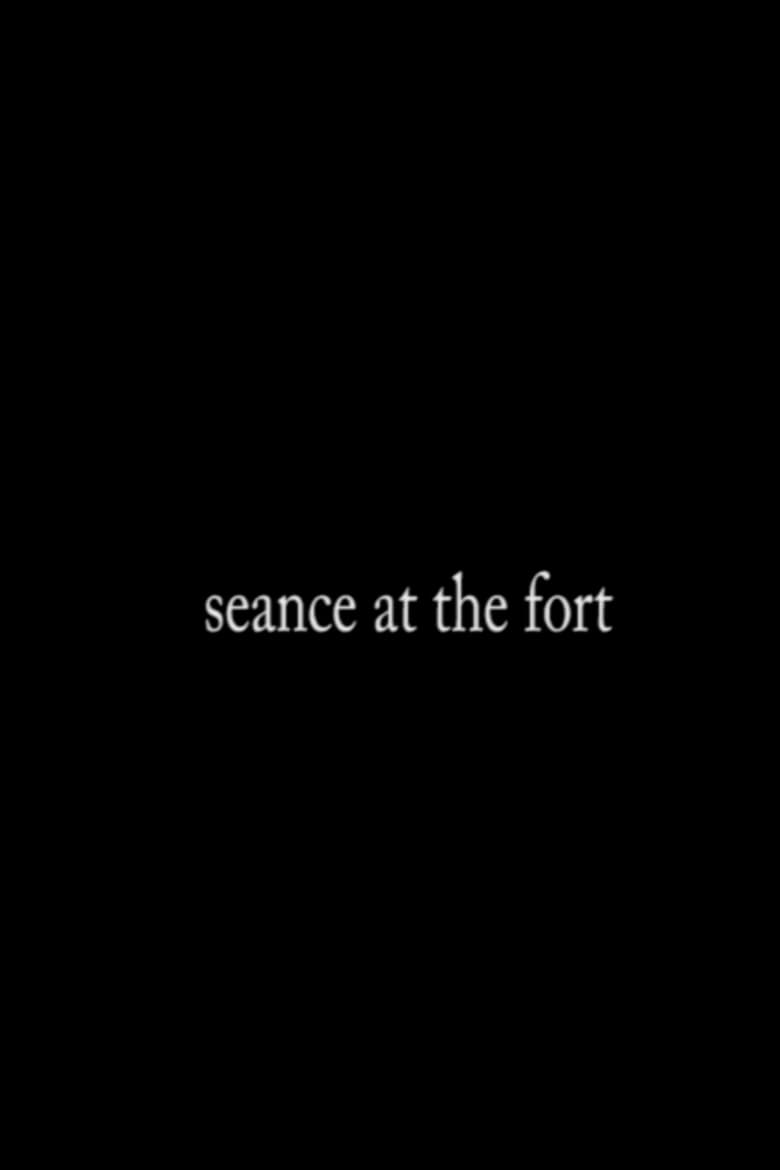 Poster of Séance at The Fort