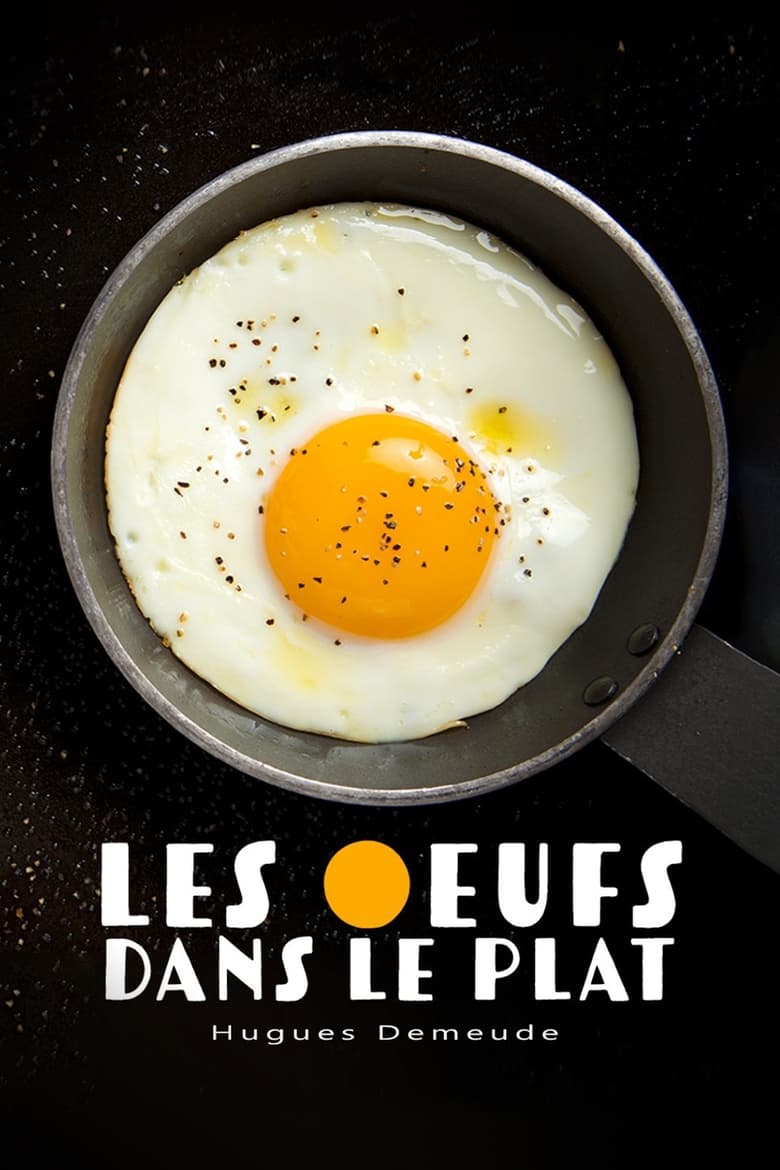 Poster of Les œufs dans le plat