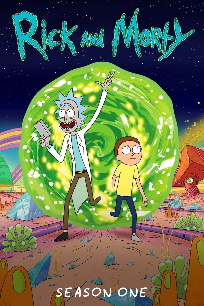 Poster of Episodes in Rick And Morty - Season 1 - Season 1